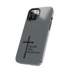John 8:32 / Proverb 1: 8-9 / Tough Phone Case