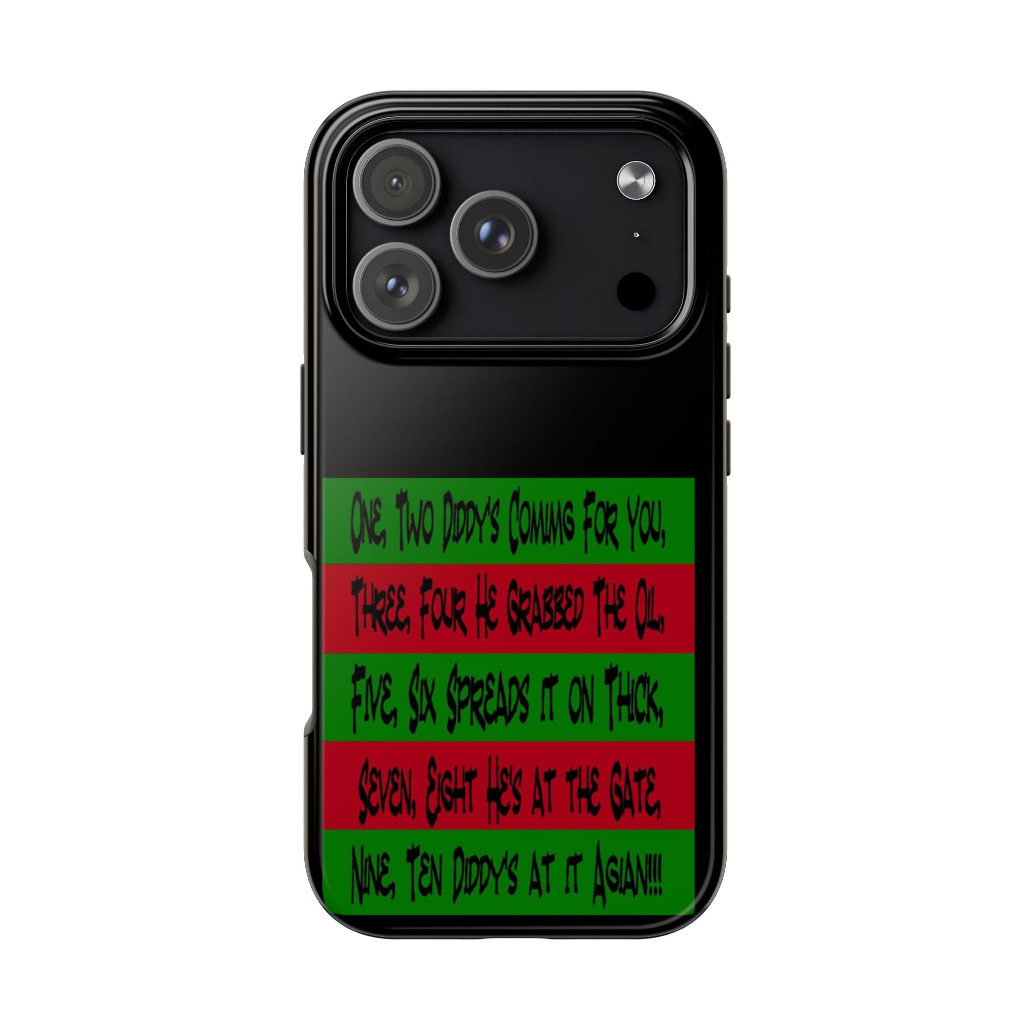 Diddy's Coming For You / Tough Phone Case