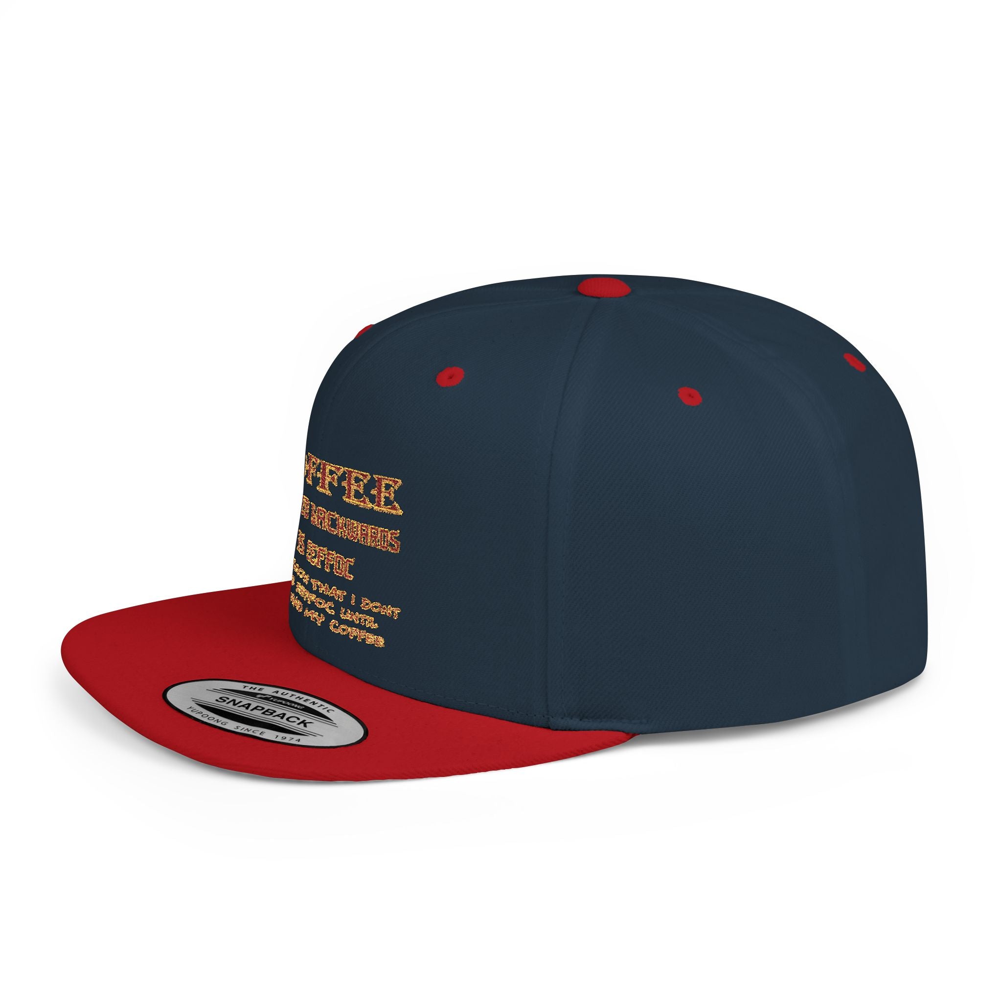 Coffee Spelled Backwords Is EEFFOC / Flat Bill Snapback