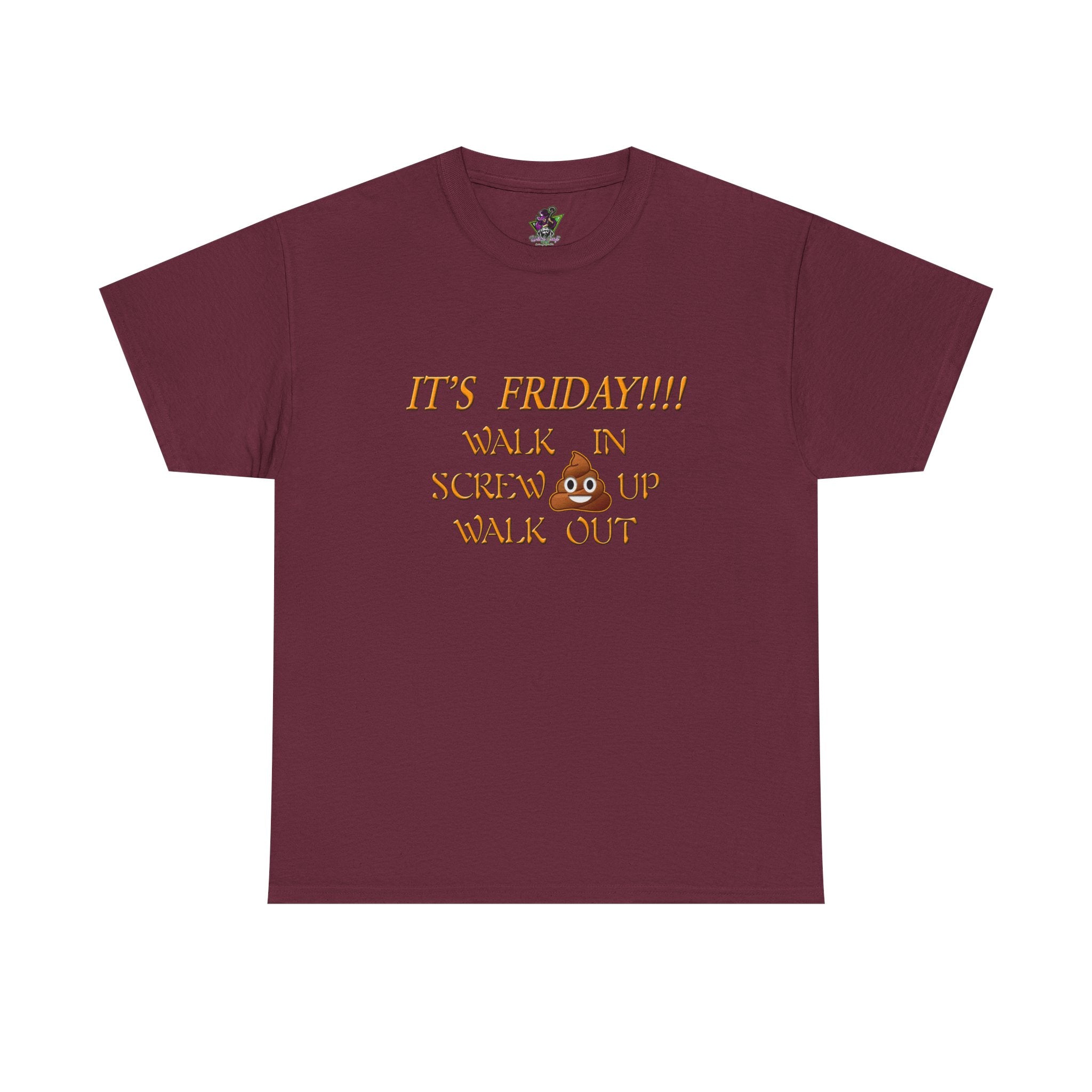 It's Friday!!! Walk In, Screw Up