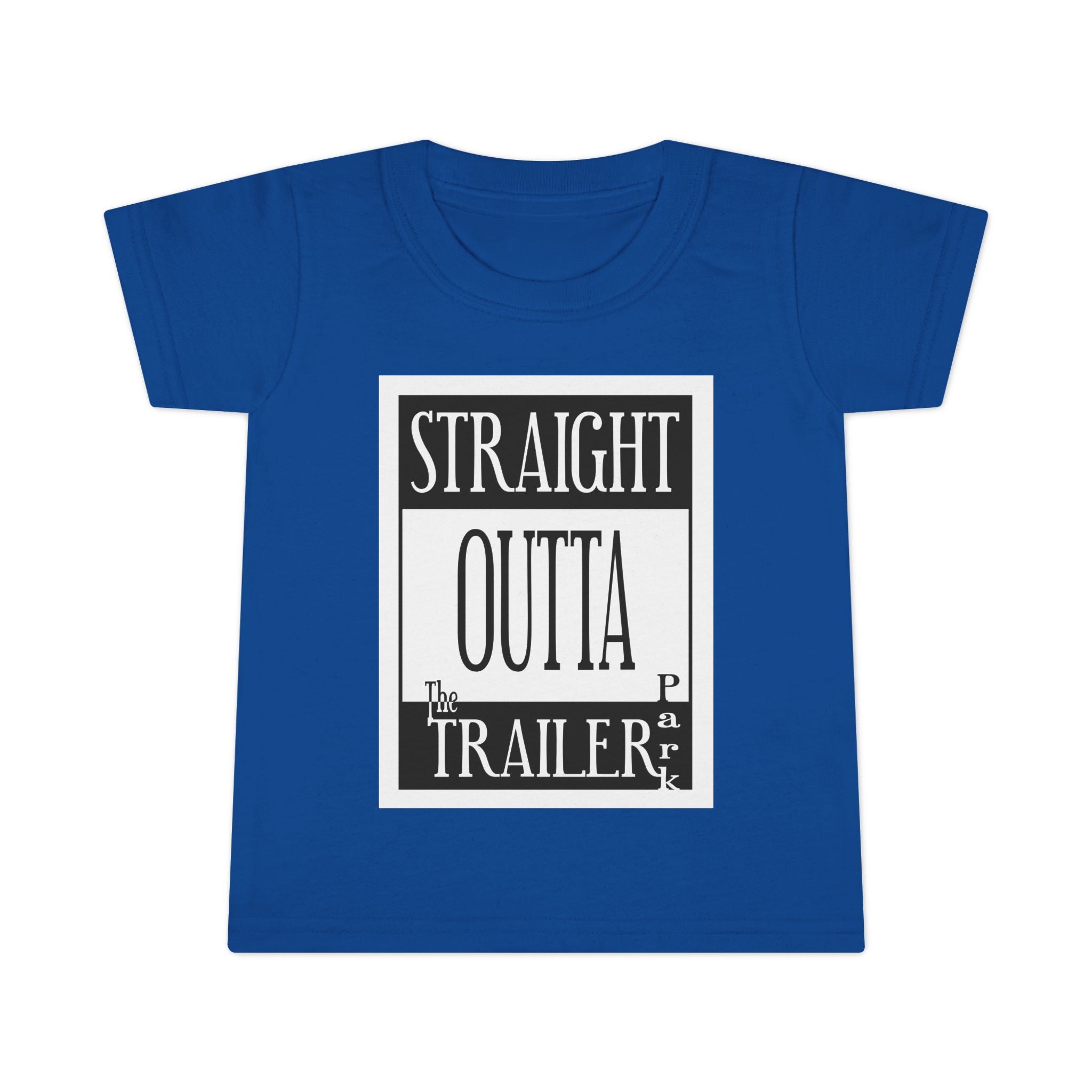 Straight Outta Trailer Park / Toddler
