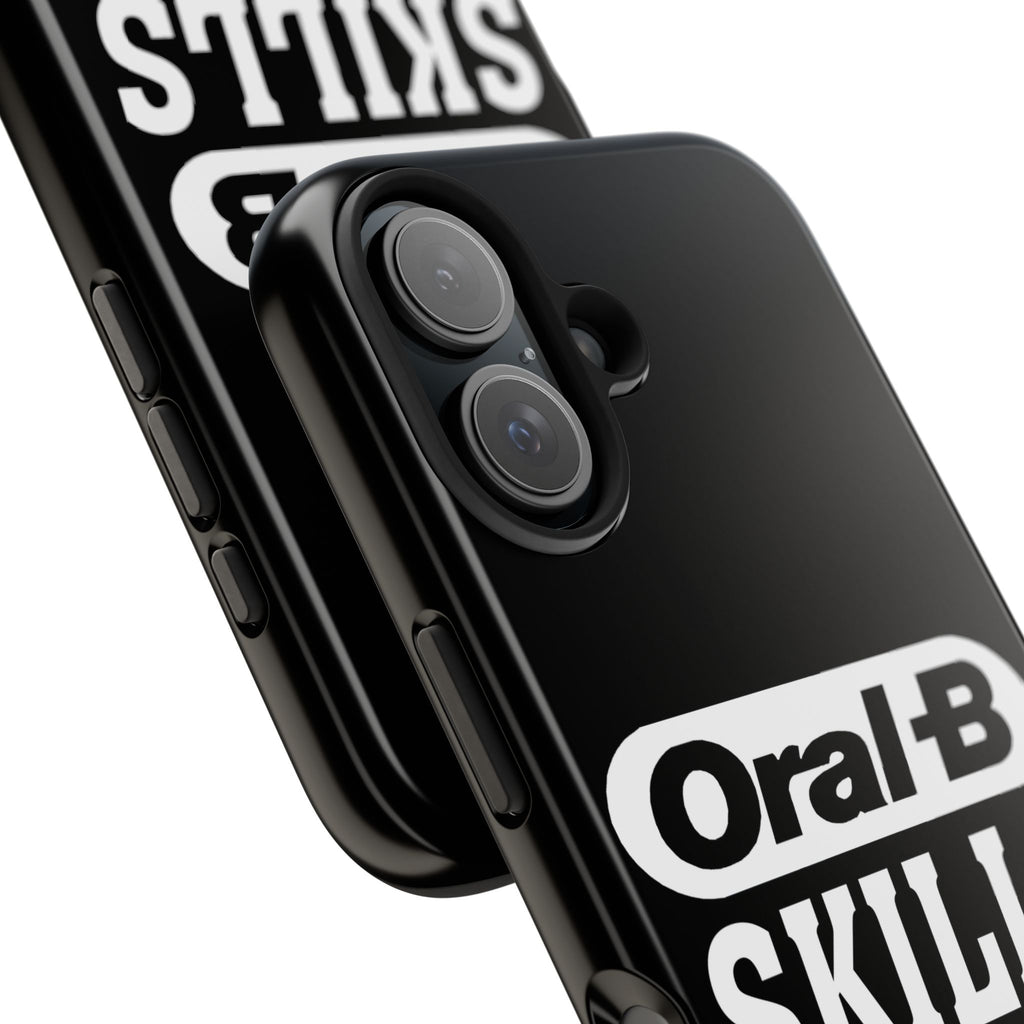 Oral-B Skills Wanted / Tough Phone Case