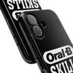 Oral-B Skills Wanted / Tough Phone Case
