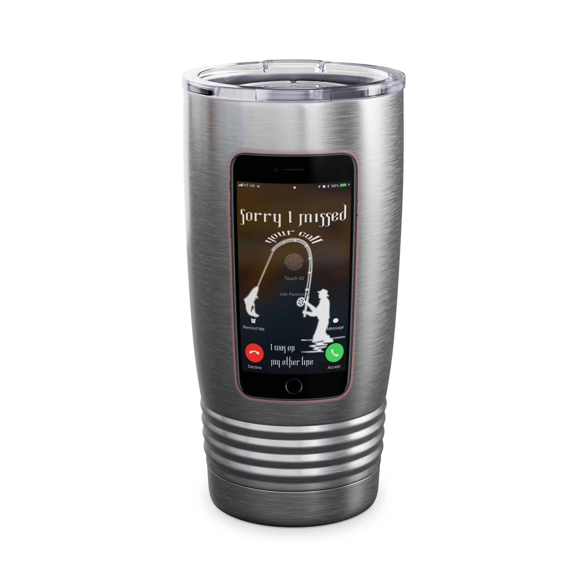Sorry I Missed Your Call / Insulated Tumbler 20oz