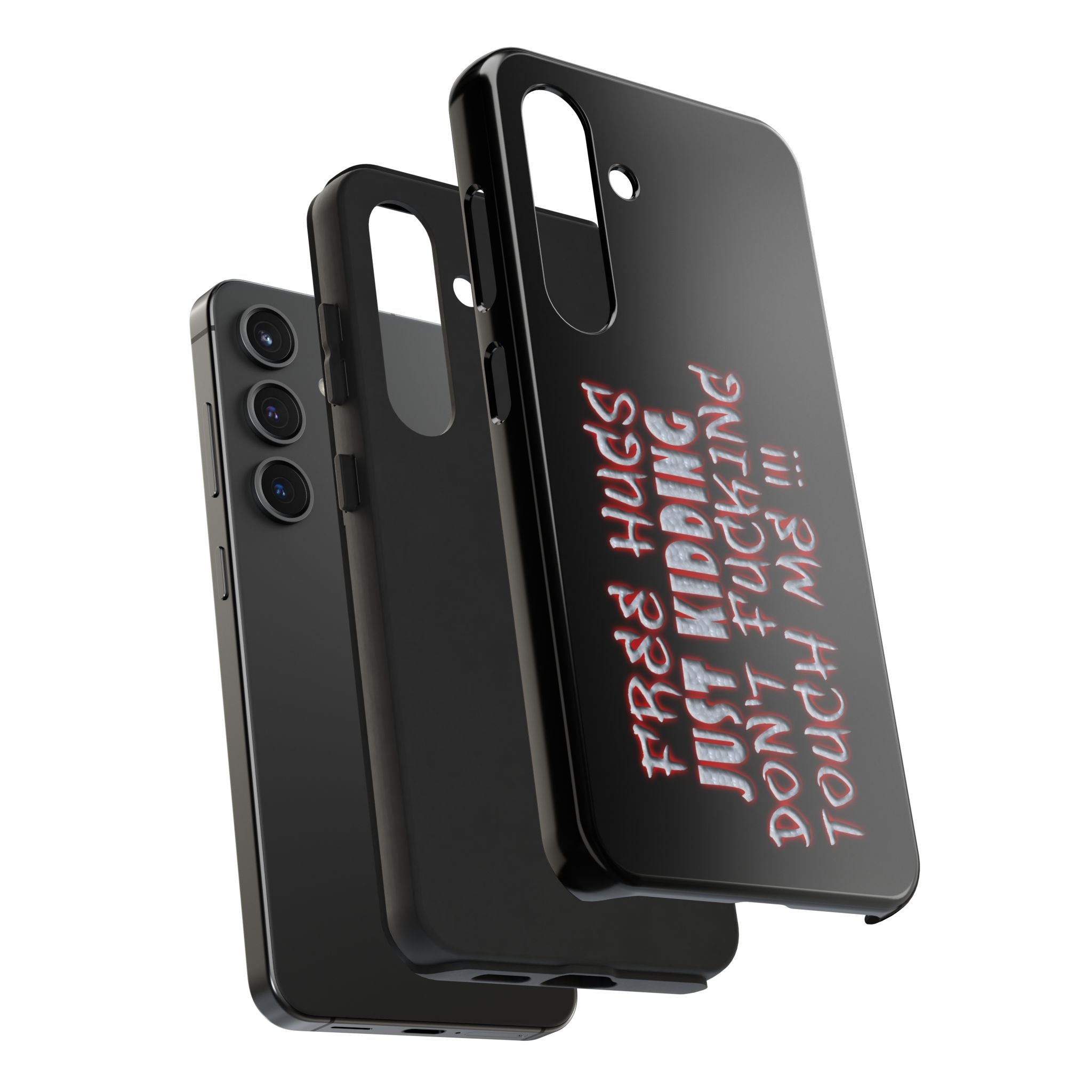 Free Hugs Just Kidding / Touch Phone Case