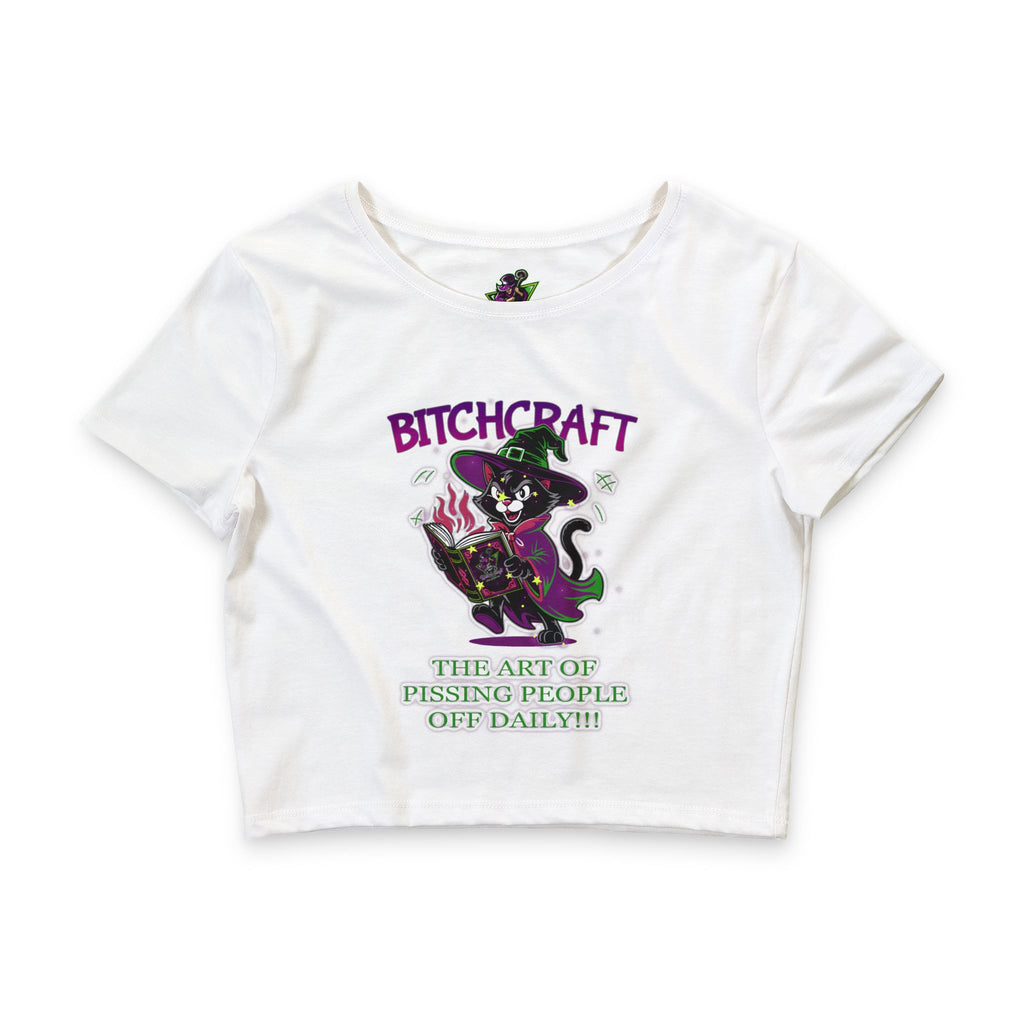 Bitchcraft The Art Of Pissing People Off / Crop Top