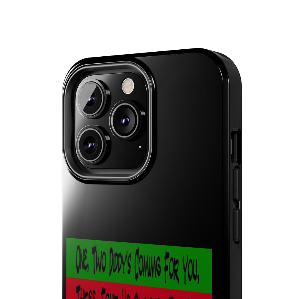 Diddy's Coming For You / Tough Phone Case