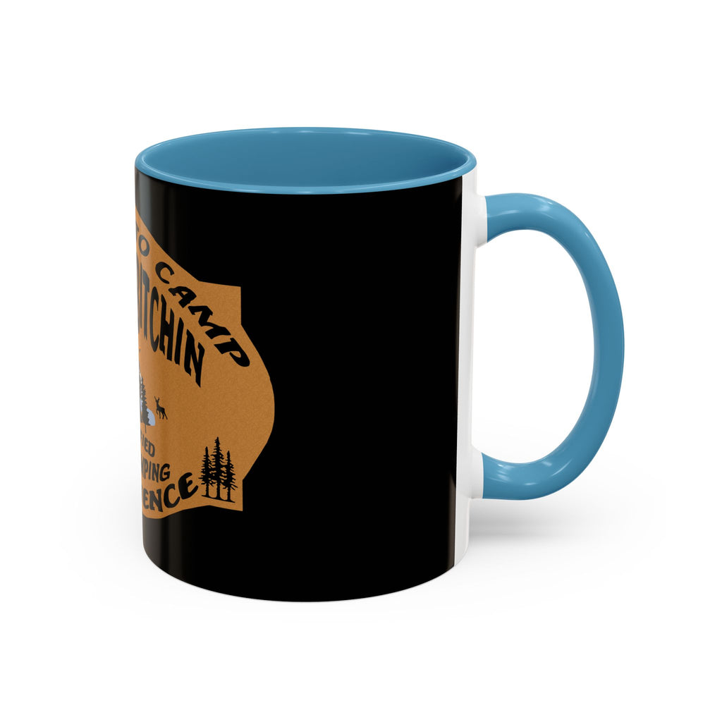 Camp Quitcherbitchin / Accent Coffee Mug 11/15 oz