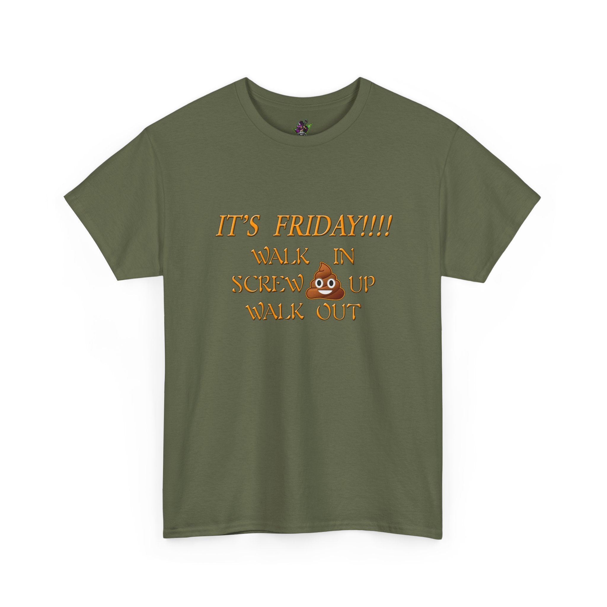 It's Friday!!! Walk In, Screw Up