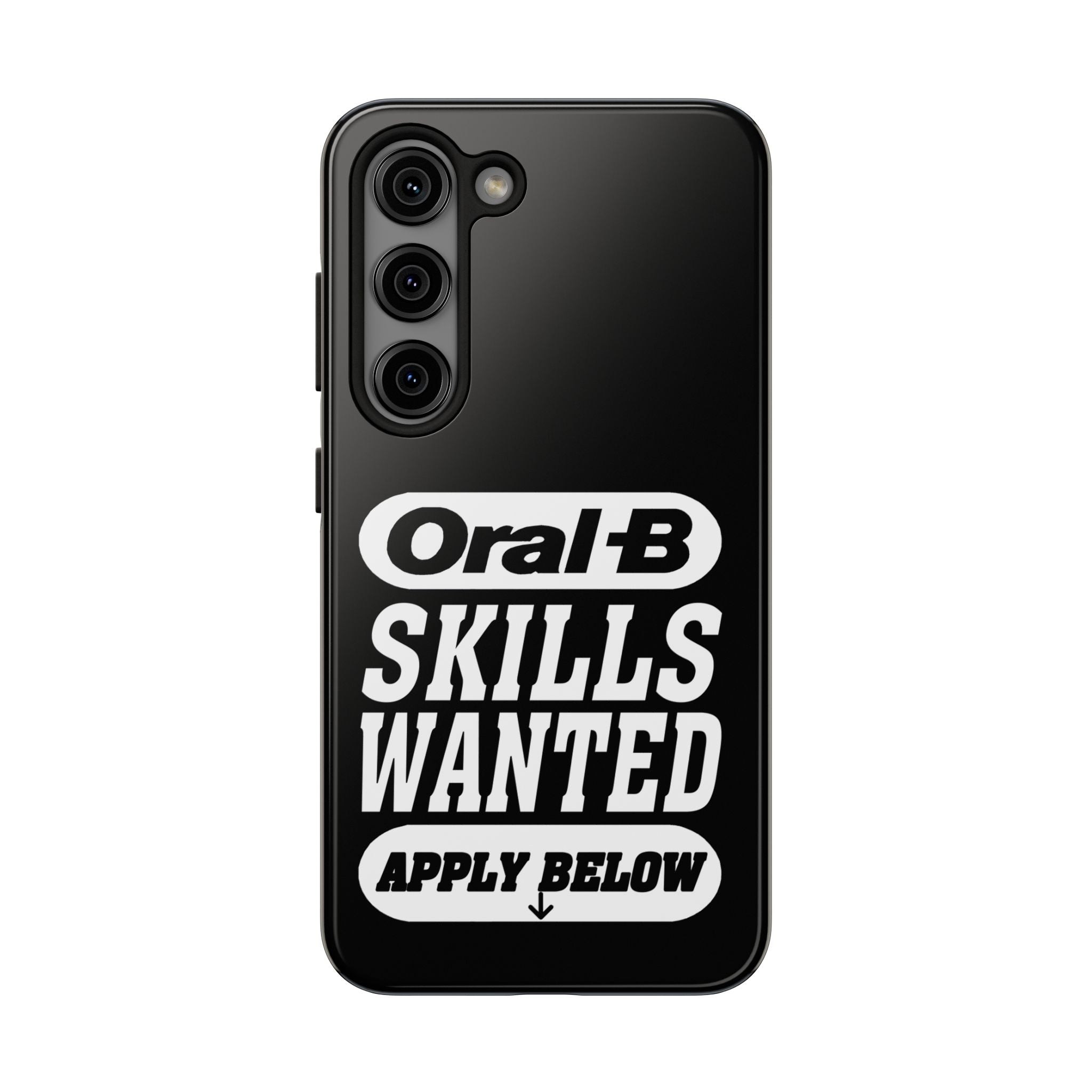 Oral-B Skills Wanted / Tough Phone Case