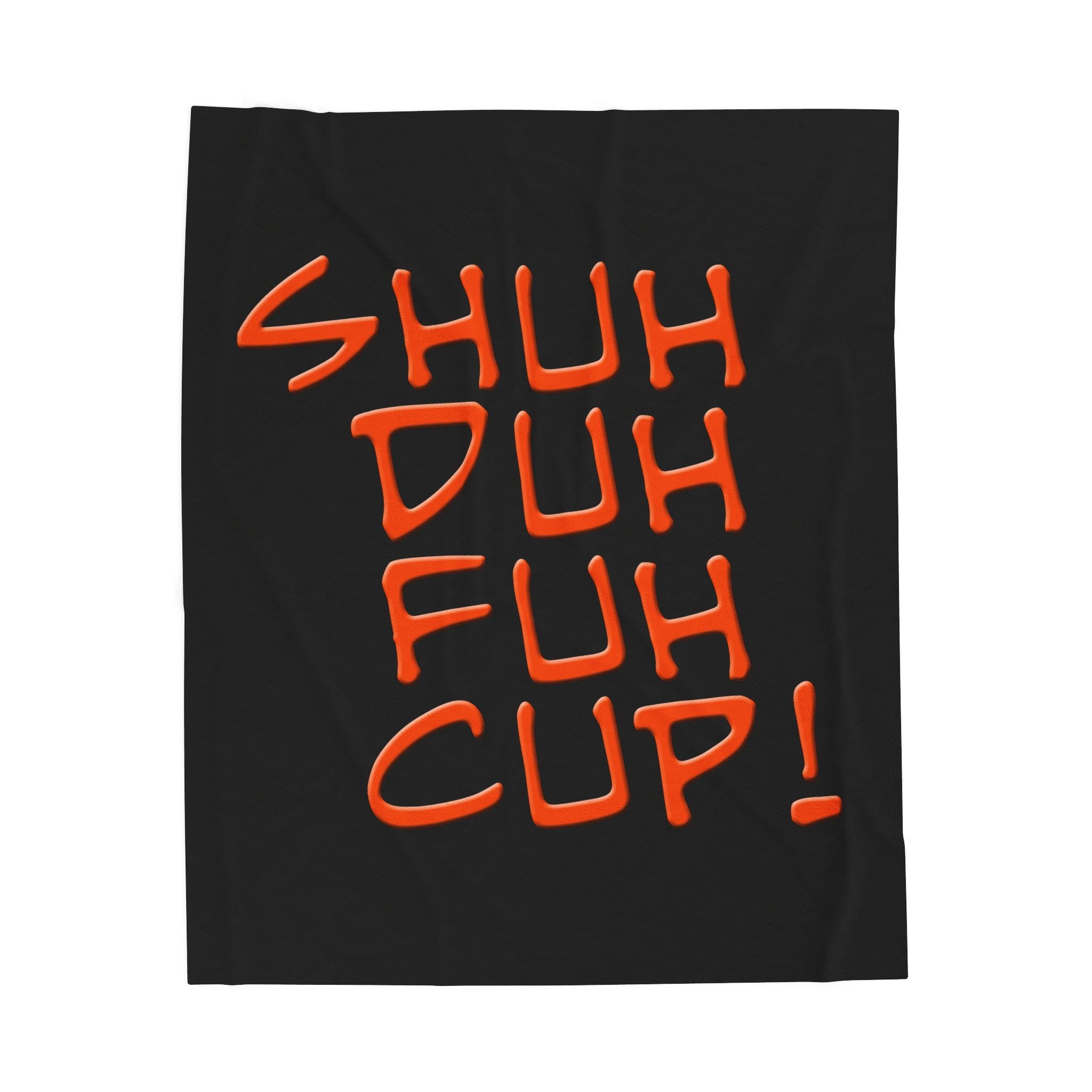 SHUH DUH FUH CUP / Velveteen Plush Blanket