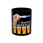 Tested Positive Beer / Accent Coffee Mug 11/15oz