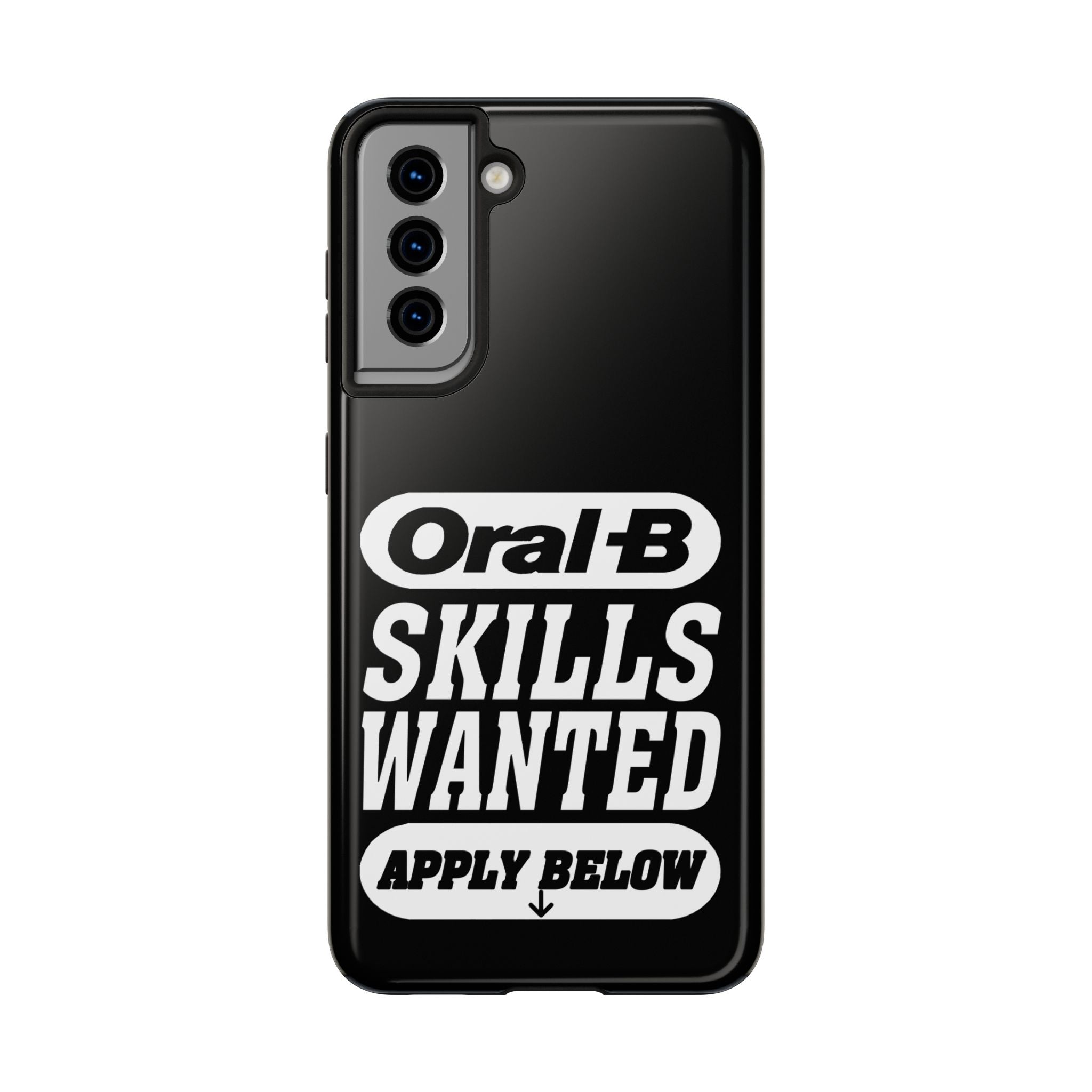 Oral-B Skills Wanted / Tough Phone Case
