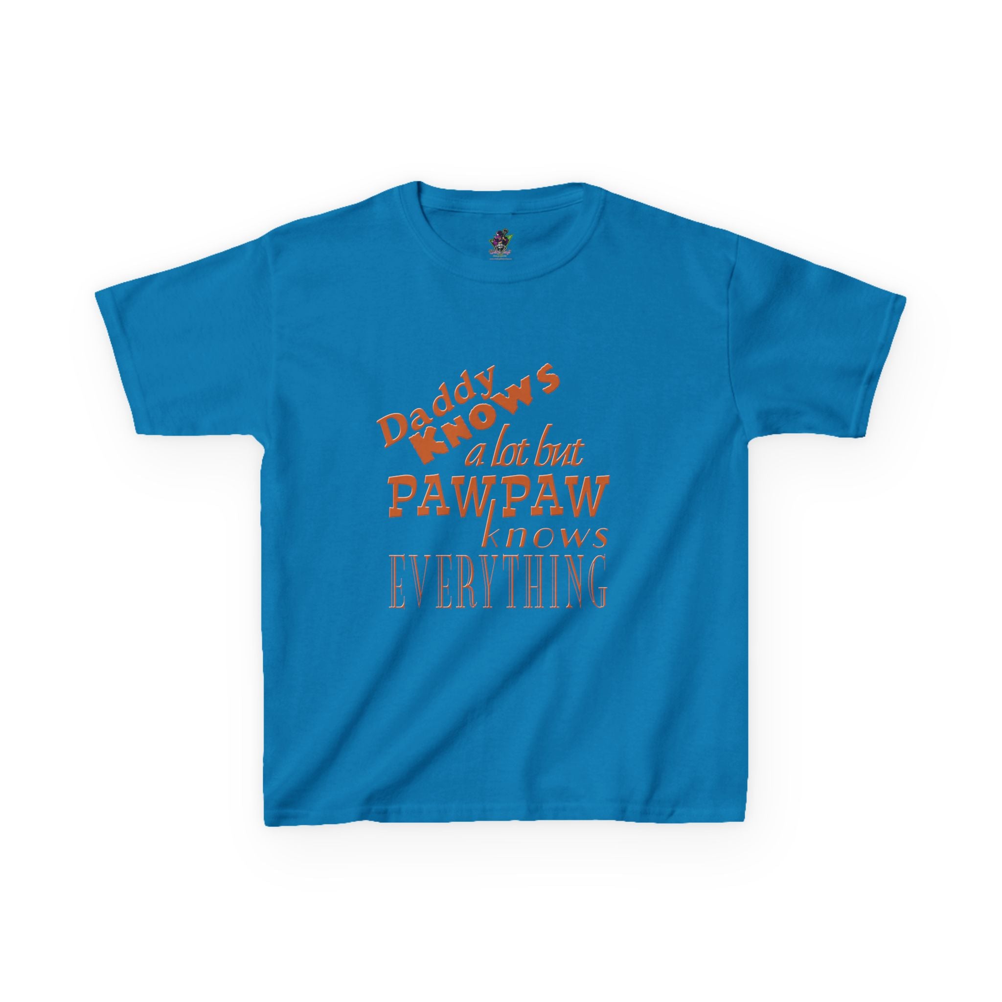 Daddy Knows A Lot But PawPaw / Youth
