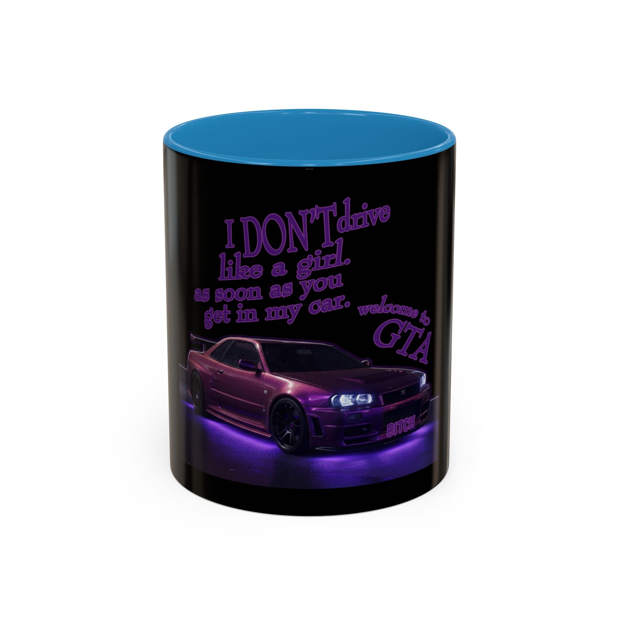 Don't Drive Like a Girl Purple / Accent Coffee Mug 11/15oz