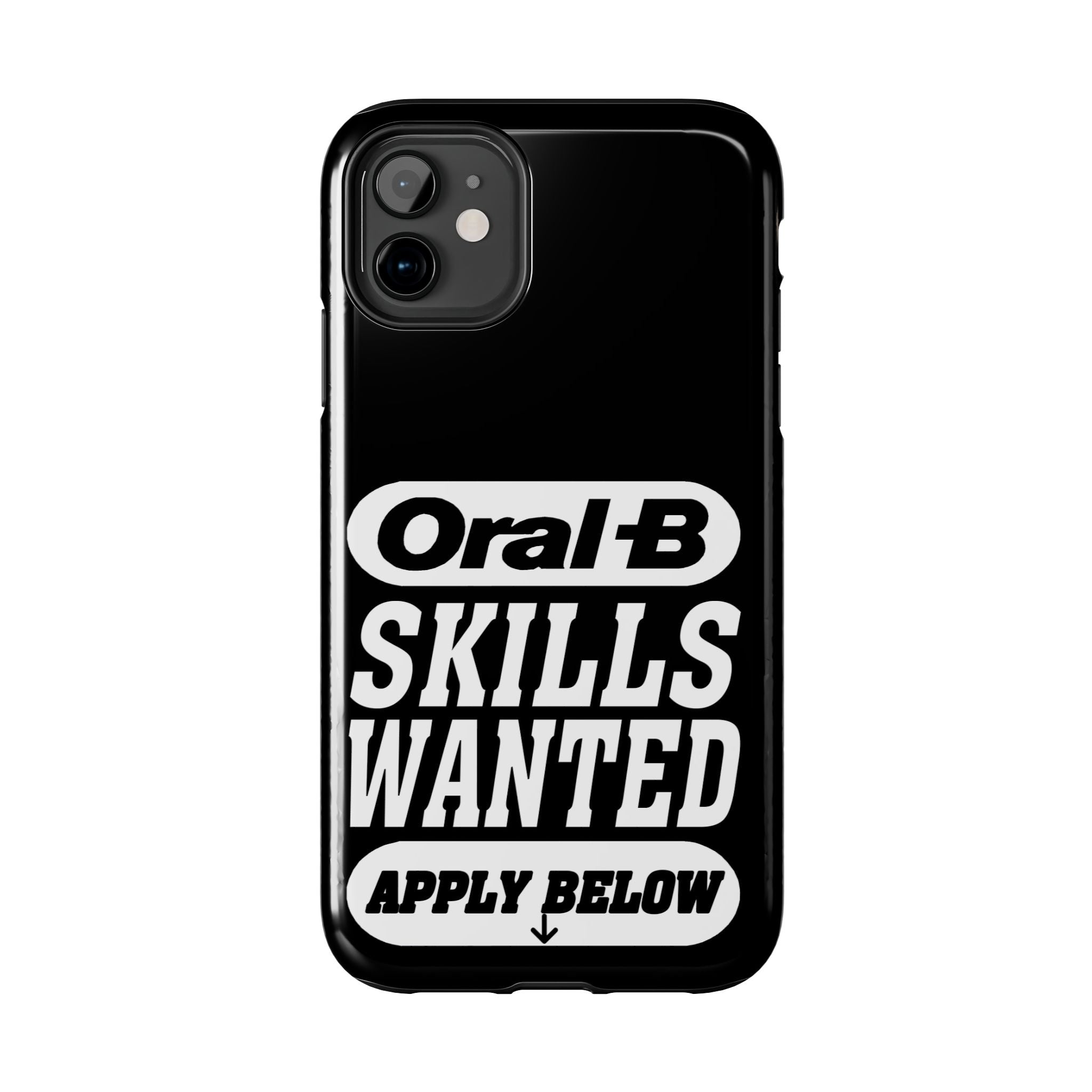 Oral-B Skills Wanted / Tough Phone Case