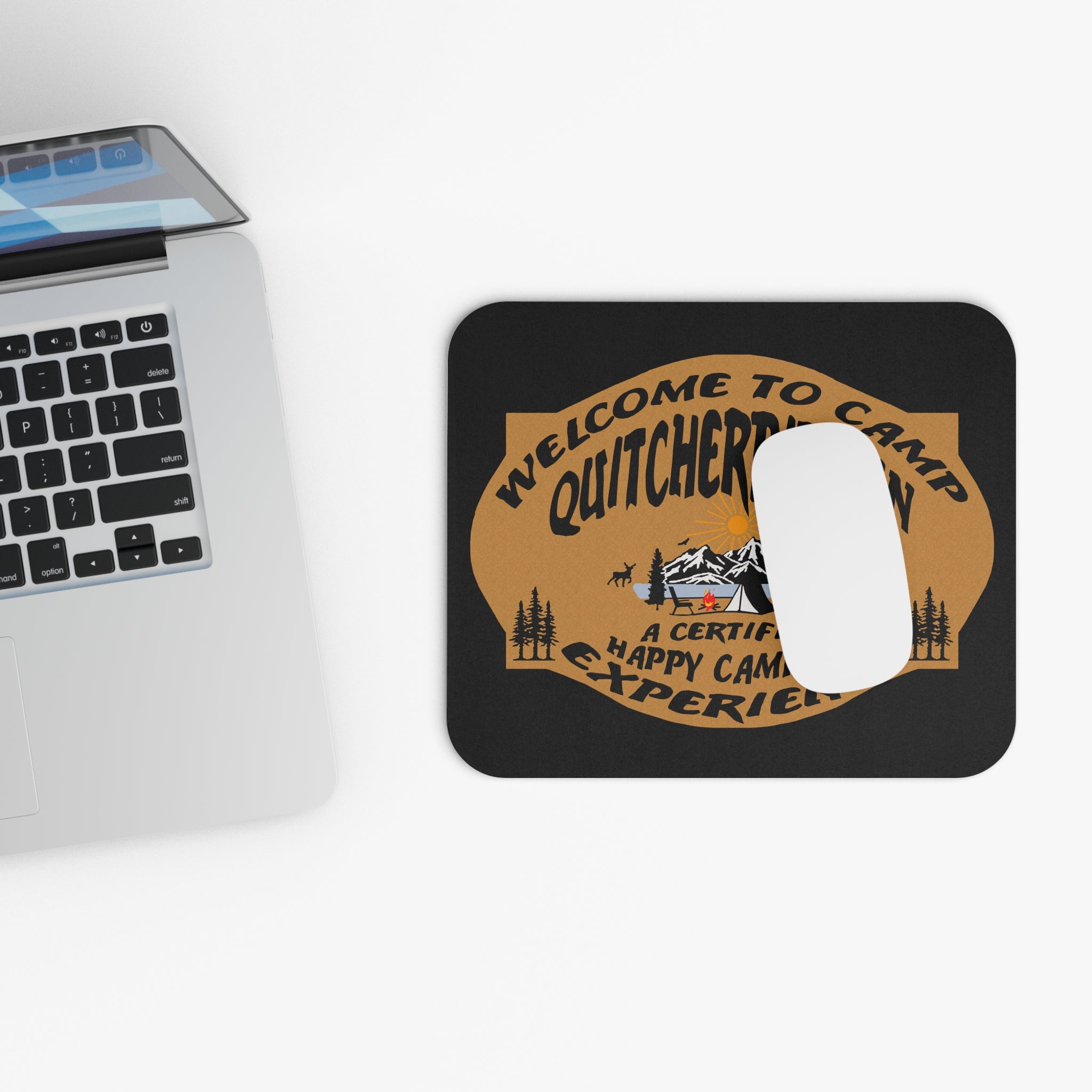 Camp Quitcherbitchin / Gaming Mouse Pad