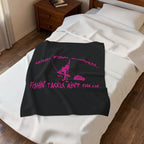 Mind Your Business Girl Stripper / Velveteen Plush Blanket