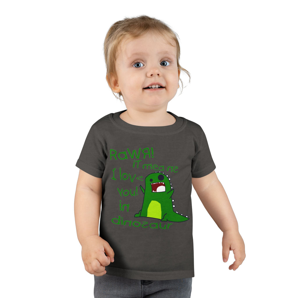 RAWR It Means I Love You In Dinosaur / Toddler