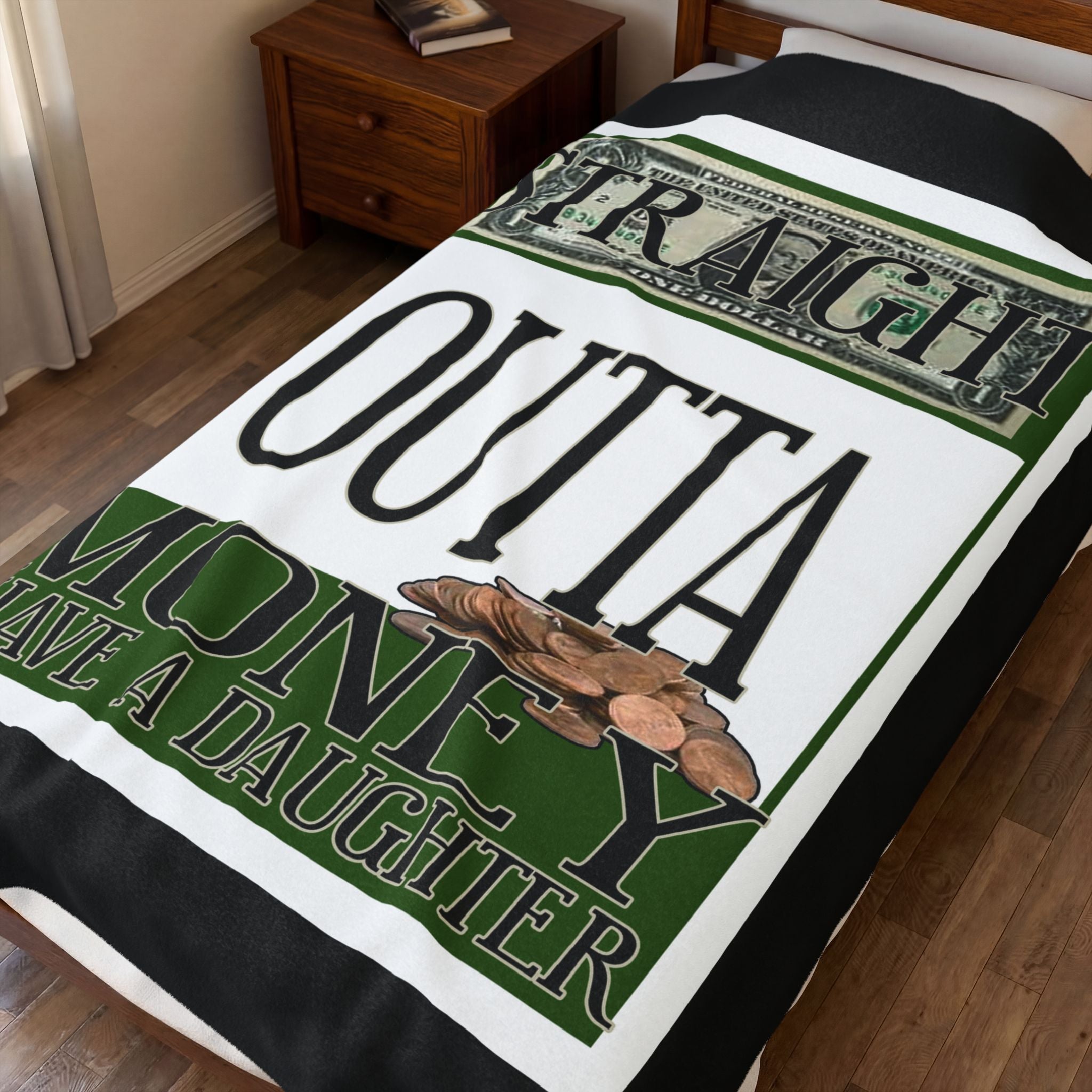 Straight Outta Money / Velveteen Plush Blanket