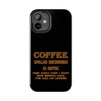 Coffee Coffee Spelled Backwards Is EEFFOC / Tough Phone Case