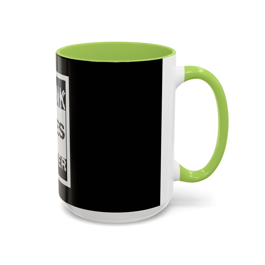 Straight Outta A Good Job / Accent Coffee Mug 11/15oz