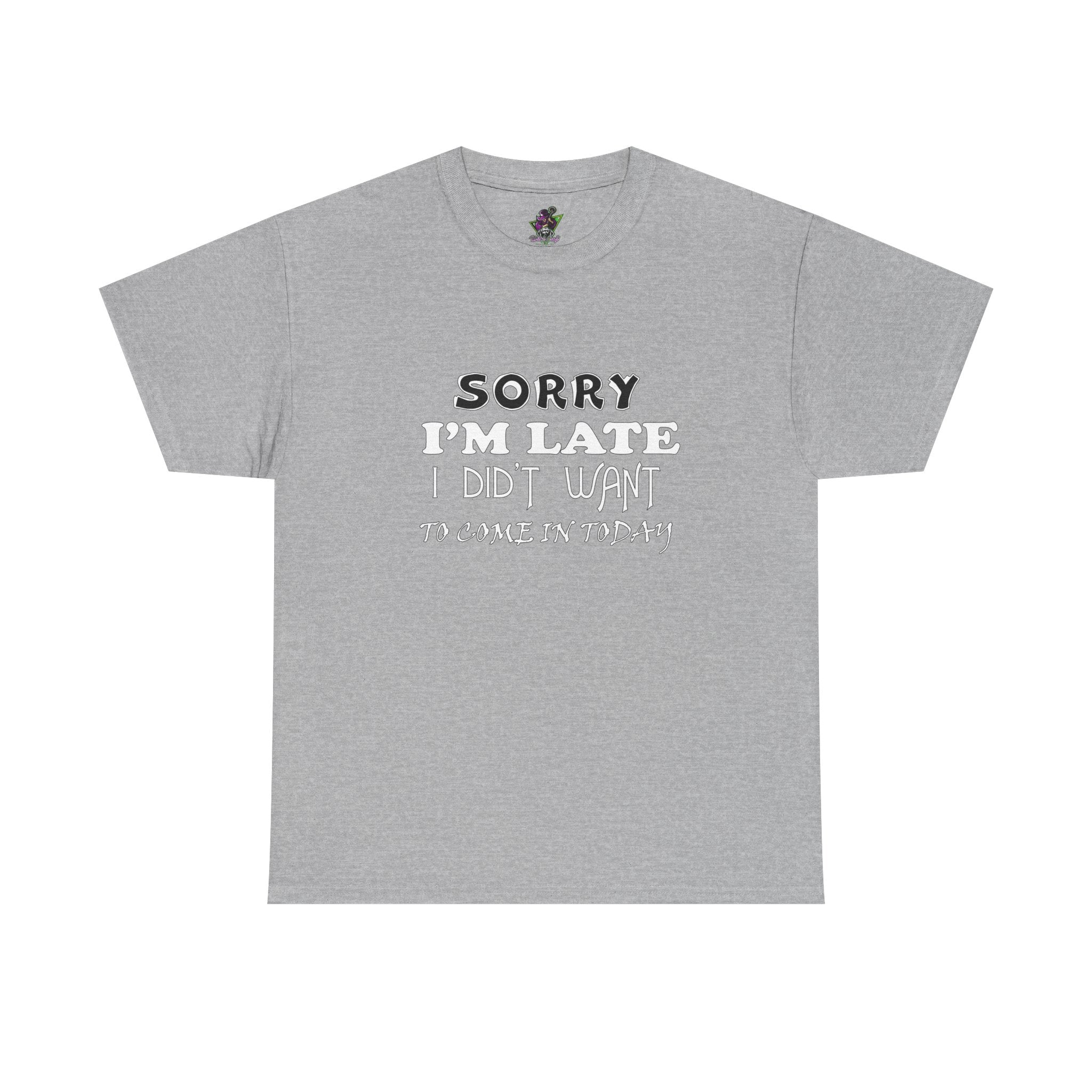Sorry I'm Late