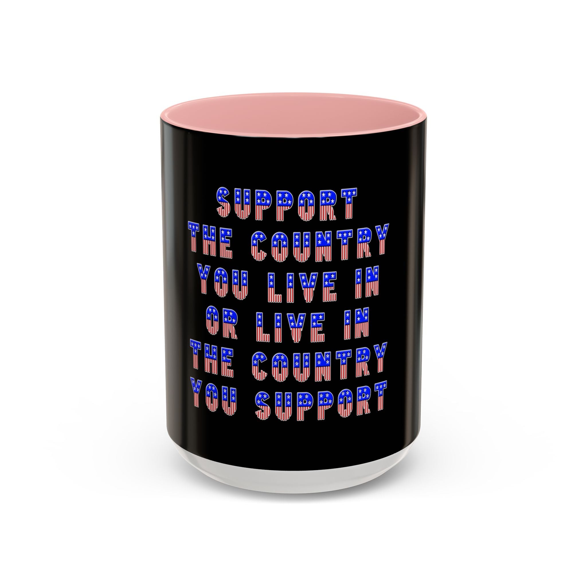 Support the Country / Accent Coffee Mug 11/15oz