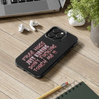 Free Hugs Just Kidding / Touch Phone Case