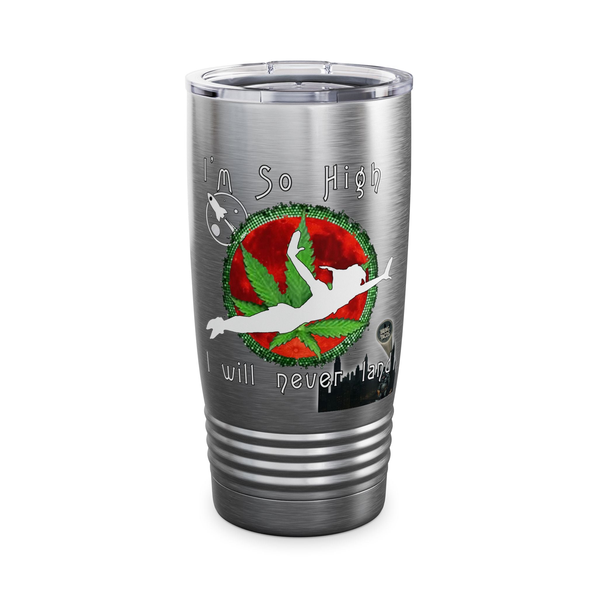I’m So High / Insulated Tumbler 20oz