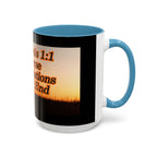 Genesis 1:1 / Revelations End:End / Coffee Mug 11/15oz