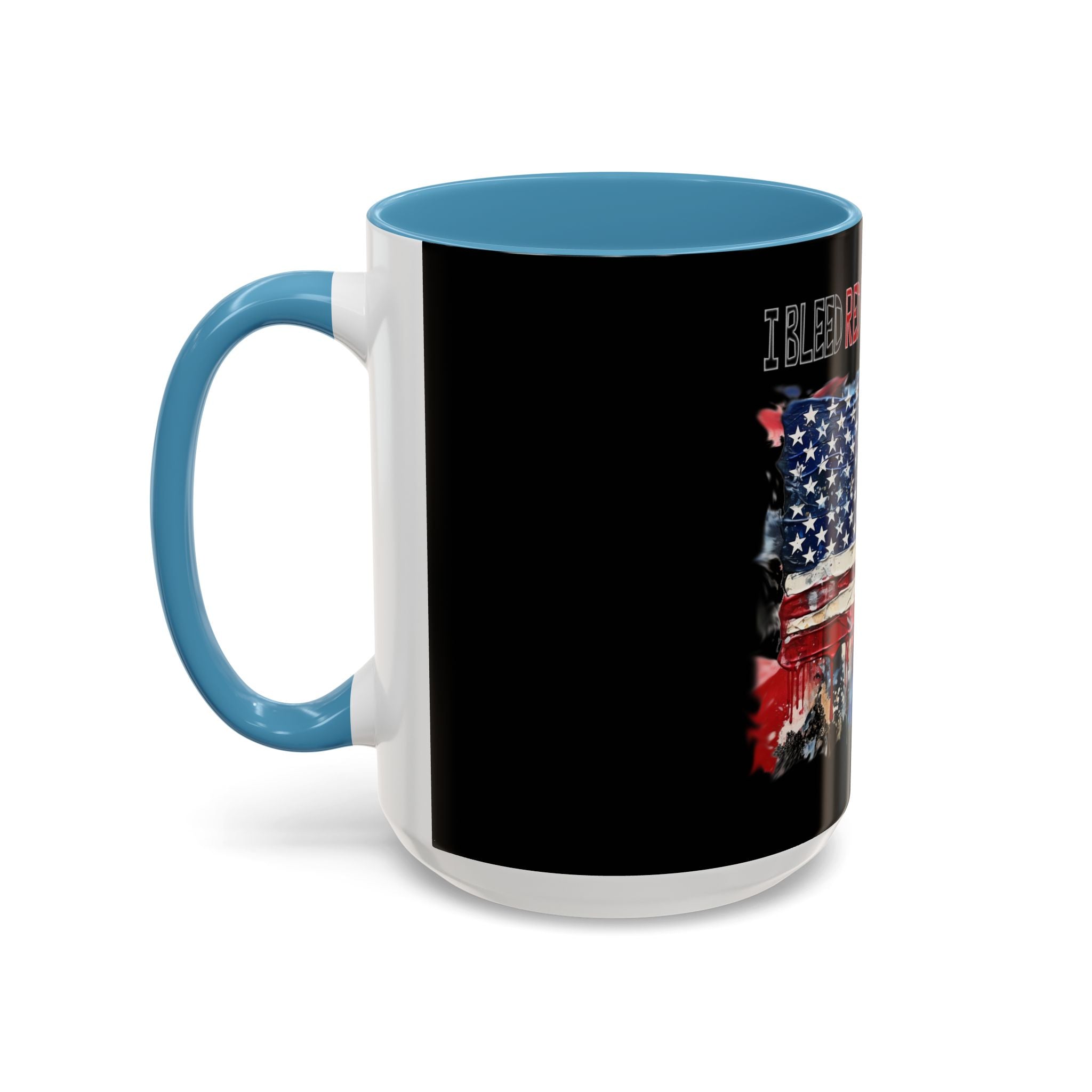 I Bleed Red White and Blue / Accent Coffee Mug 11/15oz