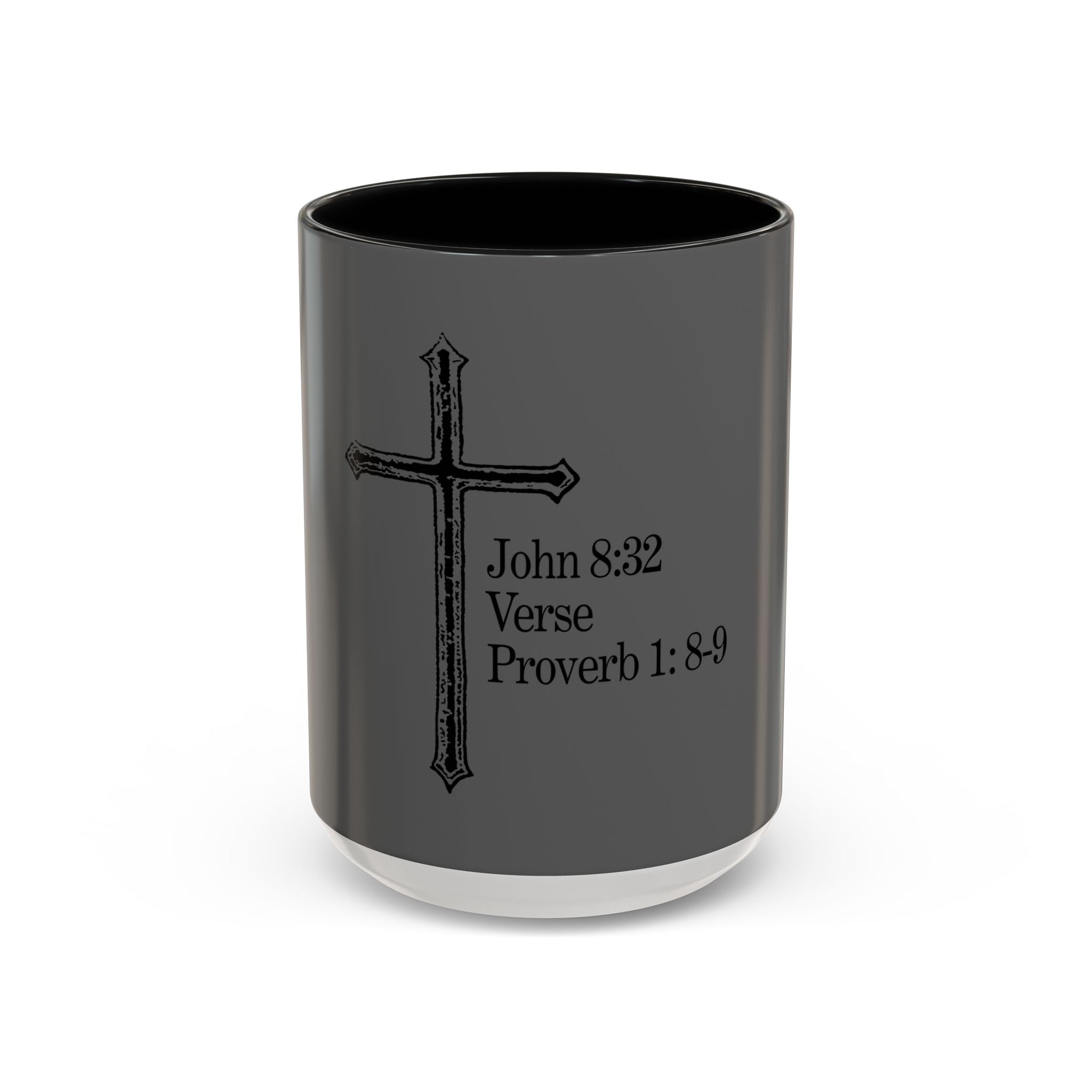 John 8:32 / Proverb 1: 8-9 / Accent Coffee Mug 11/15oz