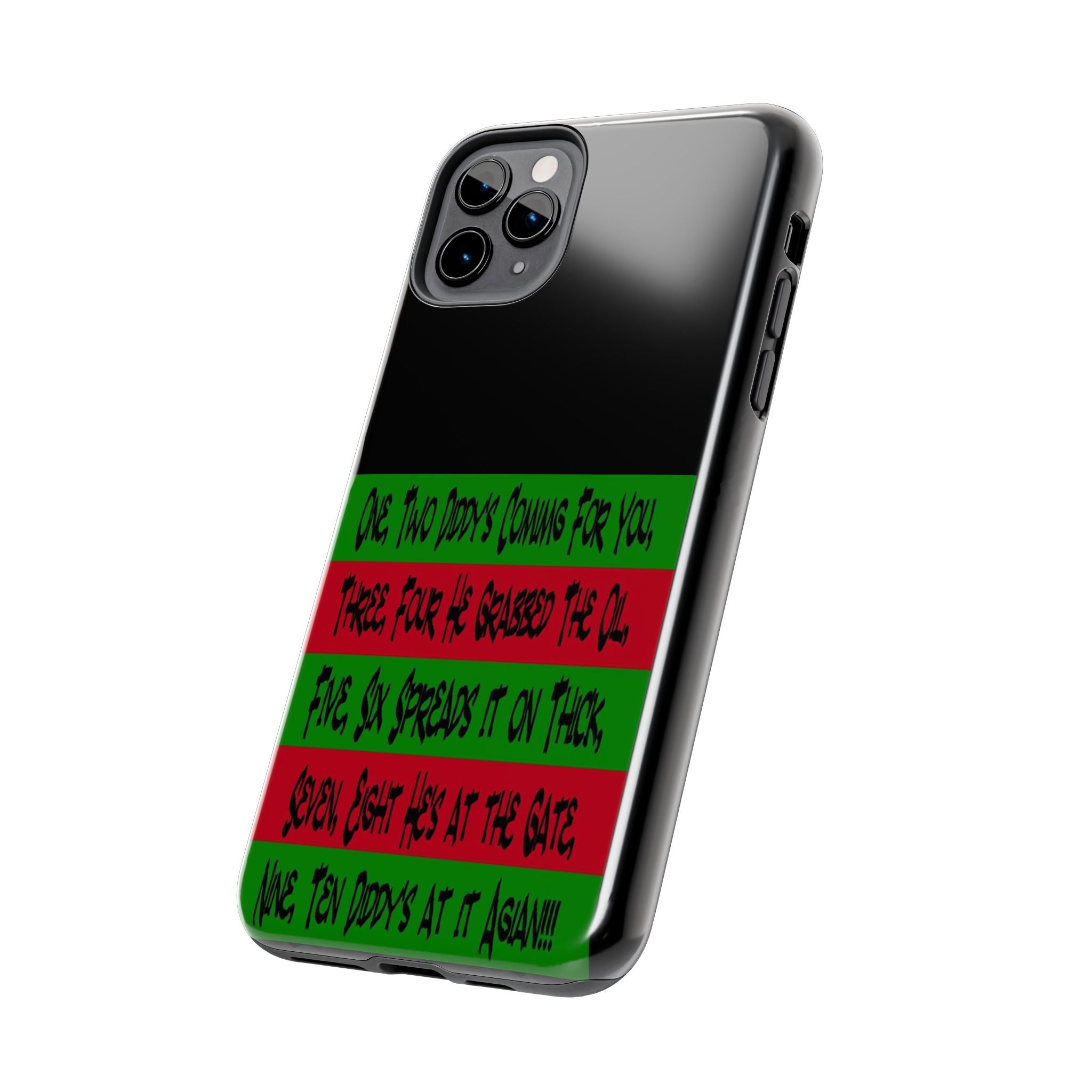 Diddy's Coming For You / Tough Phone Case