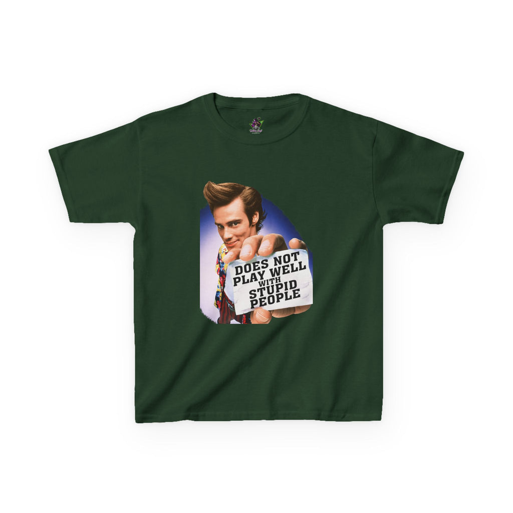 Does Not Play Well With Stupid People / Youth