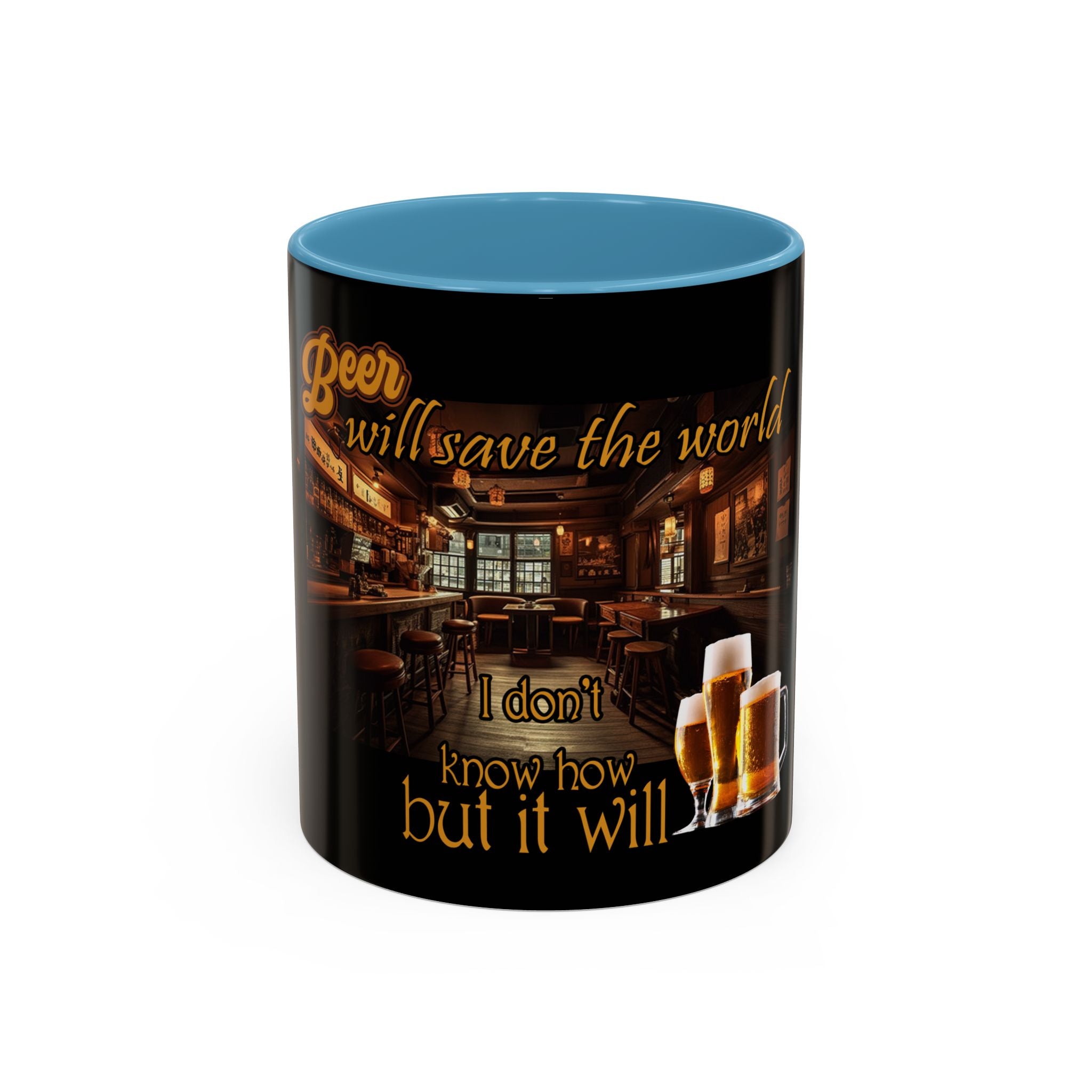 Beer Will Save The World / Accent Coffee Mug 11/15oz