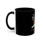 I’m So High / Accent Coffee Mug 11/15oz