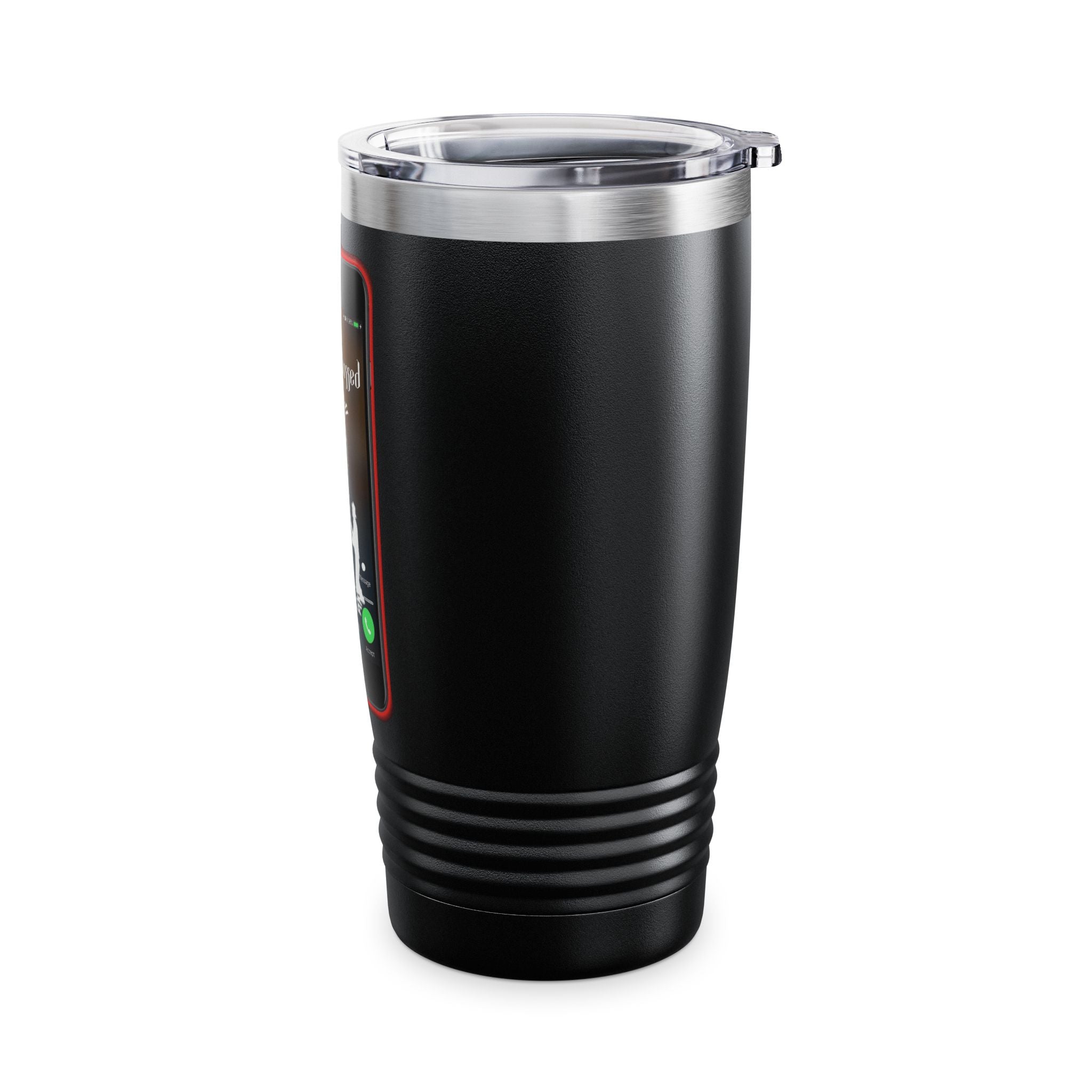Sorry I Missed Your Call / Insulated Tumbler 20oz