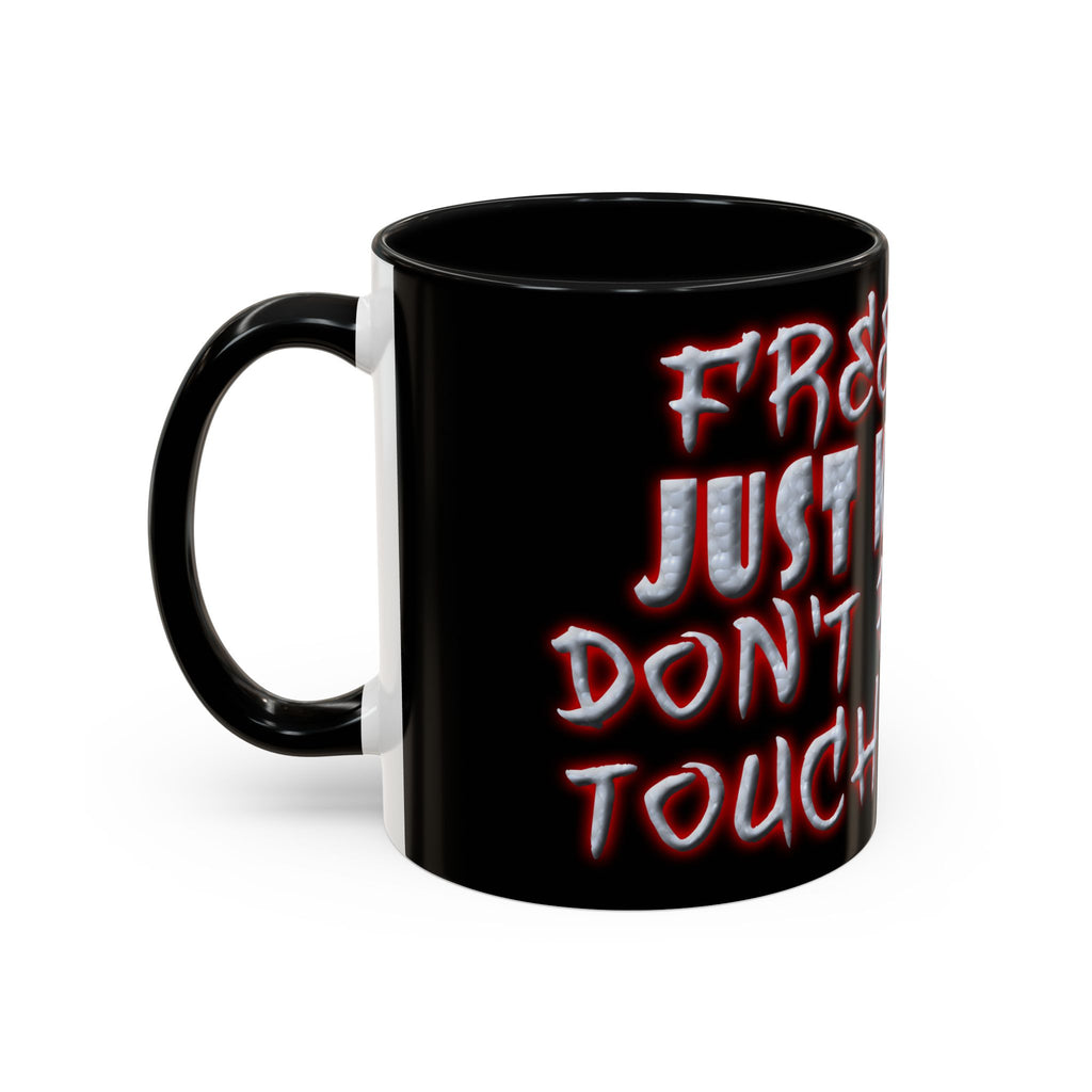 Free Hugs Just Kidding / Accent Coffee Mug 11/15 oz