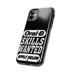 Oral-B Skills Wanted / Tough Phone Case