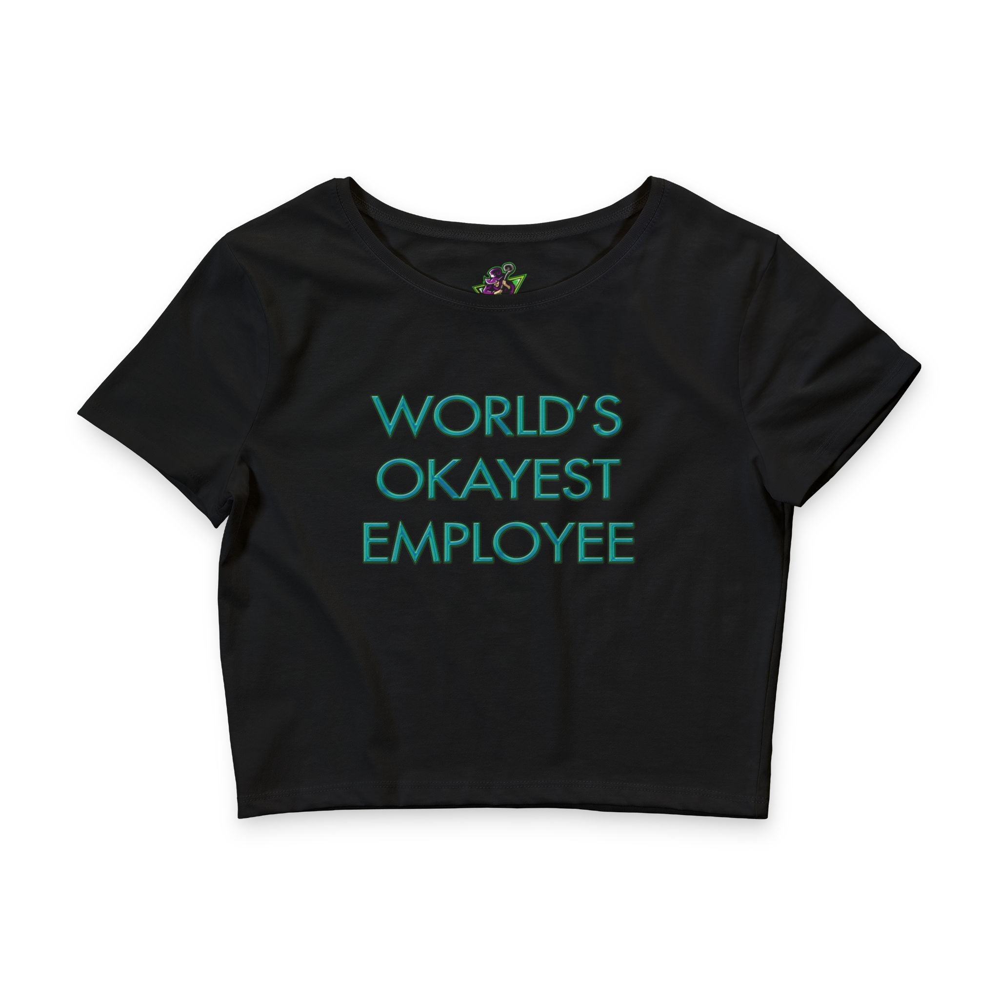 World's Okayest Employee / Crop Top