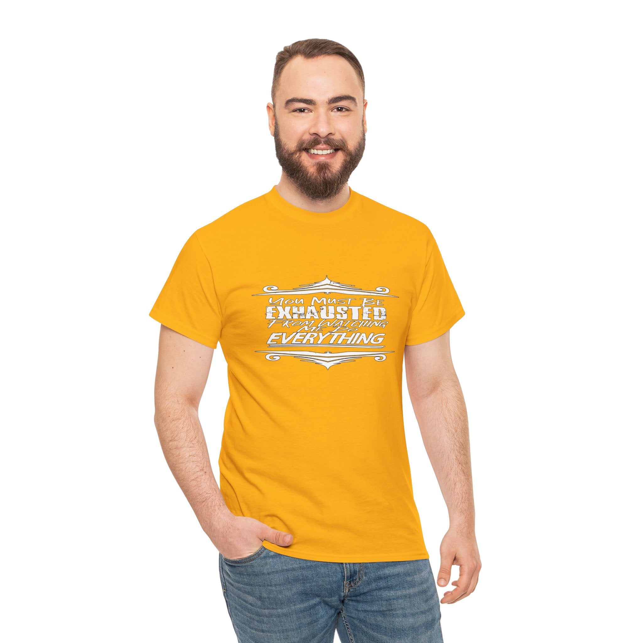 You Must Be Exhausted