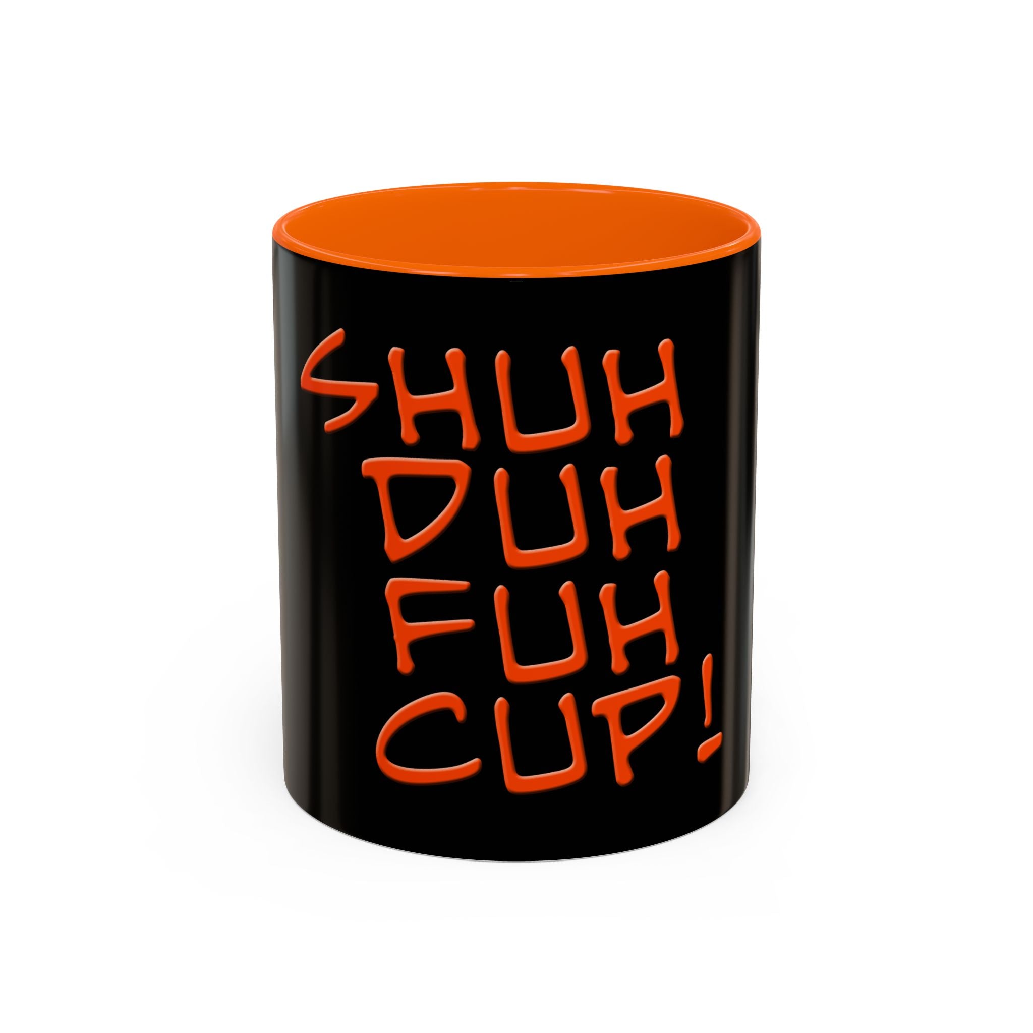Shuh Duh Fuh Cup / Accent Coffee Mug 11/15oz