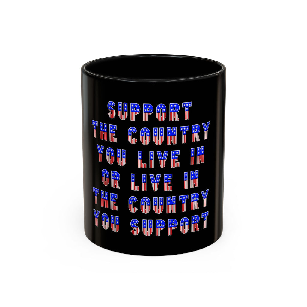Support the Country / Accent Coffee Mug 11/15oz