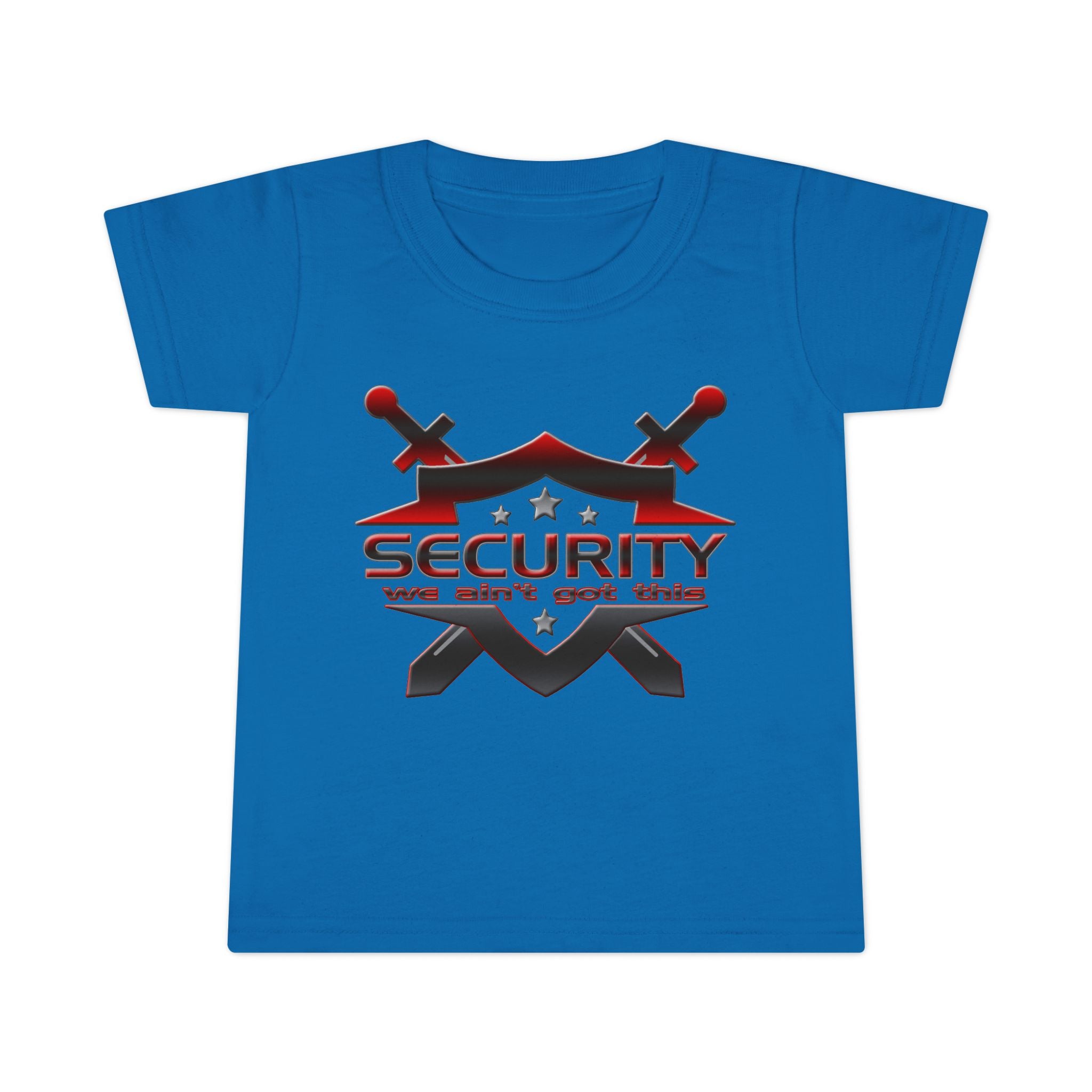 Security We Ain't Got This / Toddler