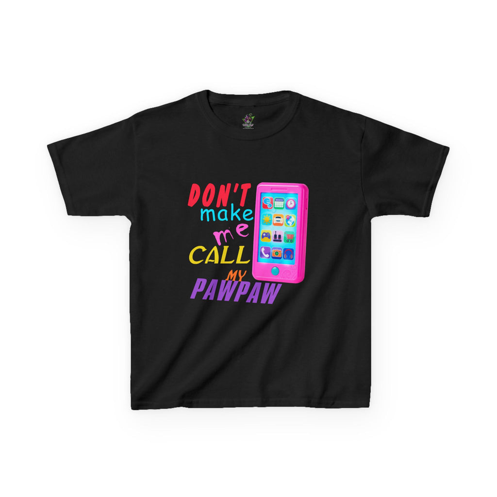 Don't Make Me Call My Pawpaw / Youth