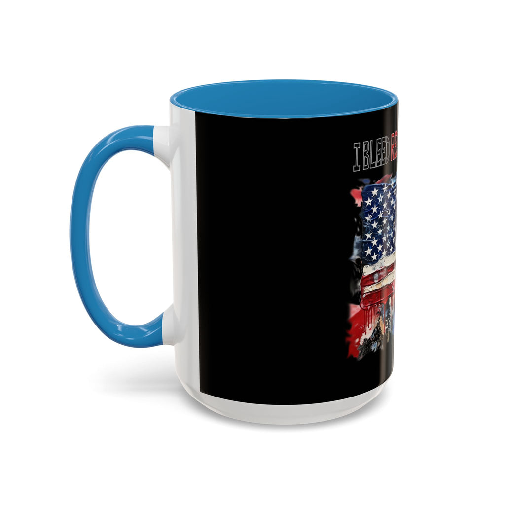 I Bleed Red White and Blue / Accent Coffee Mug 11/15 oz