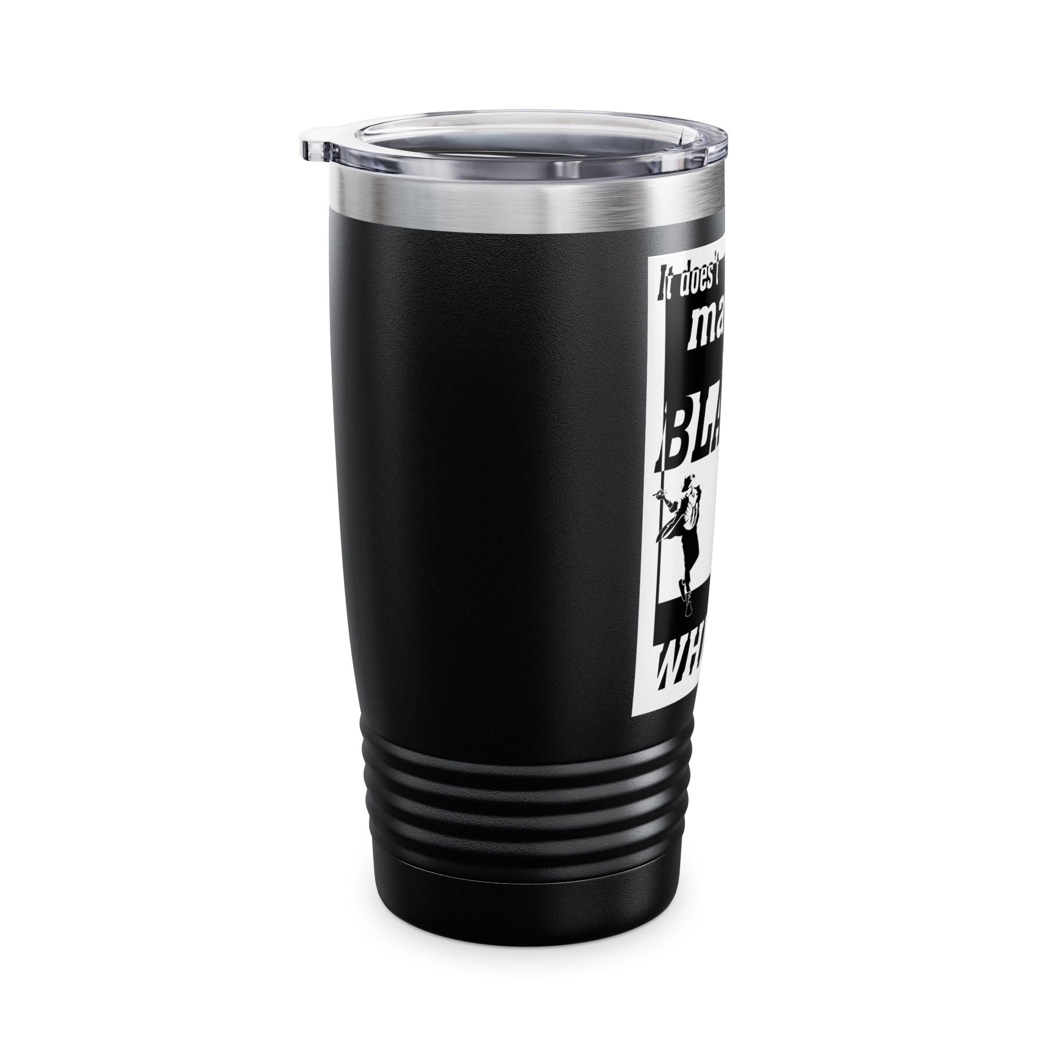 Black Or White / Insulated Tumbler 20oz