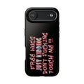 Free Hugs Just Kidding / Touch Phone Case