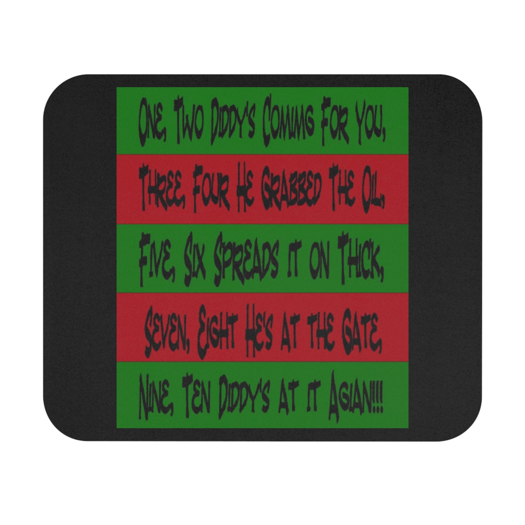Diddy's Coming For You / Gaming Mouse Pad